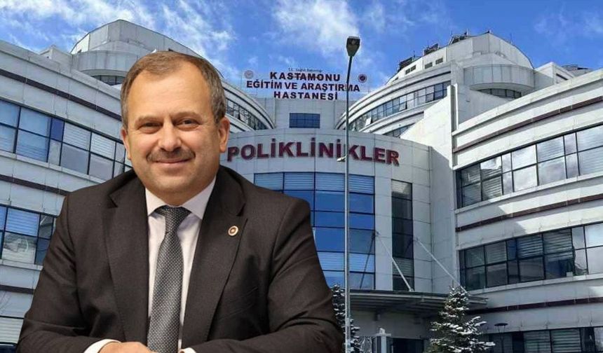 Kastamonu Milletvekili Uluay üç başlıkta anlattı: Sağlıkta neler değişecek?