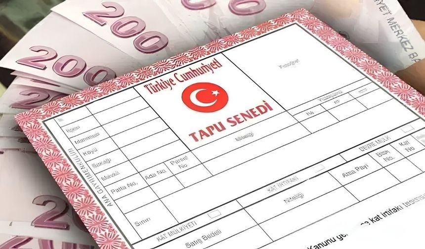 Tapuda ödeme sistemi değişiyor: Bu adımı atlamayan satış yapabilecek