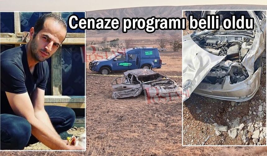 Feci kazada hayatını kaybetti: Cenaze programı belli oldu