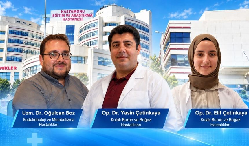 Kastamonu’da iki branşa hekim takviyesi
