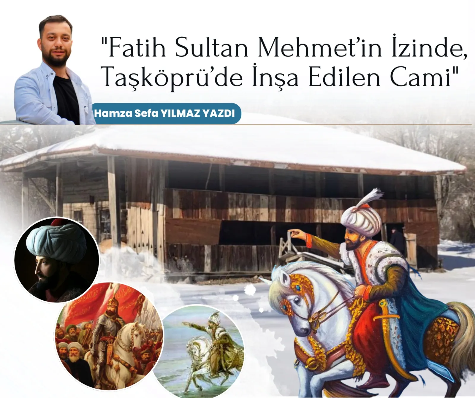 Kadim Şehir Taşköprü’nün Saklı Hazinesi Fatih Sultan Mehmet Ve Pir Ahmet Camii