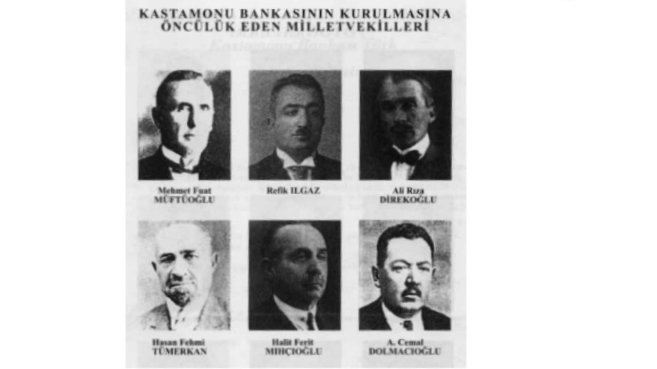 Cumhuriyet’in Ilk Yıllarında Anadolu’da Cesur Bir Teşebbüs Kastamonu Bankası (2)
