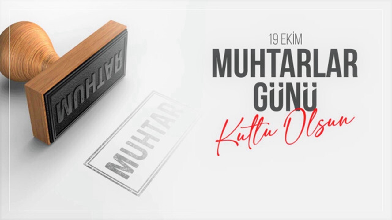Muhtarlar Günü Kutlu Olsun