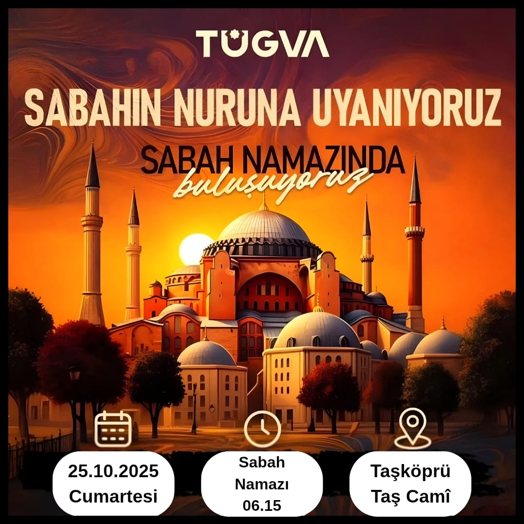 Tügva Taşköprü Sabah Namazında Buluşmaya Davet Ediyor 88