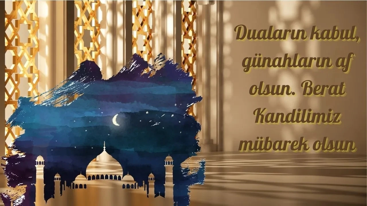 Berat Kandili Mesajları 2026 Kısa, Anlamlı, Resimli Ve Kurumsal Kandil Sözleri (1)