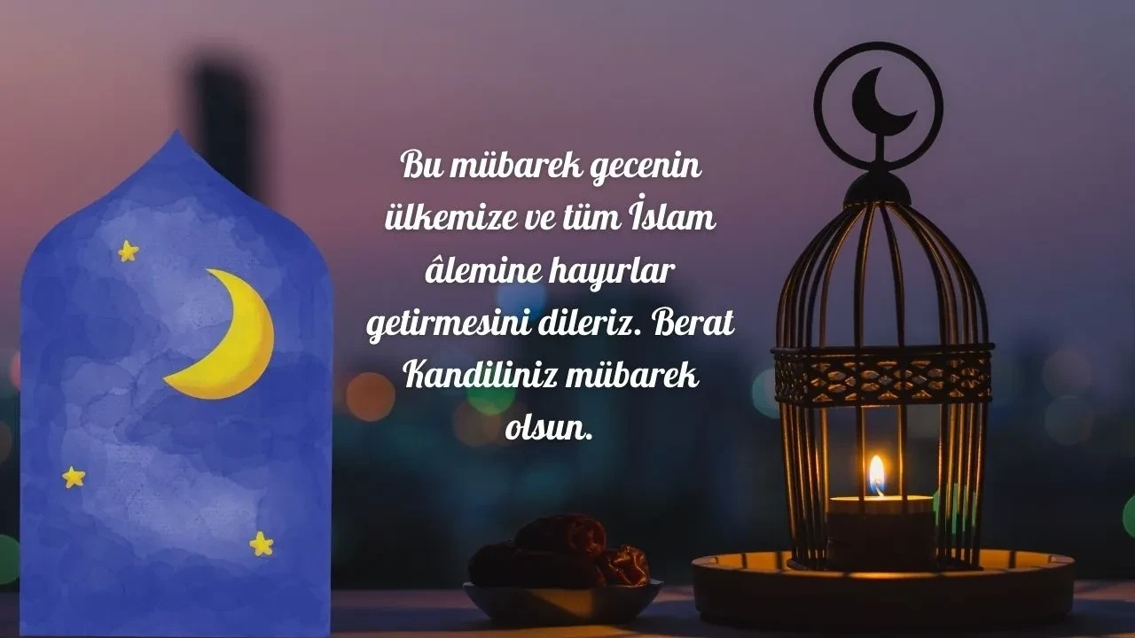 Berat Kandili Mesajları 2026 Kısa, Anlamlı, Resimli Ve Kurumsal Kandil Sözleri (3)