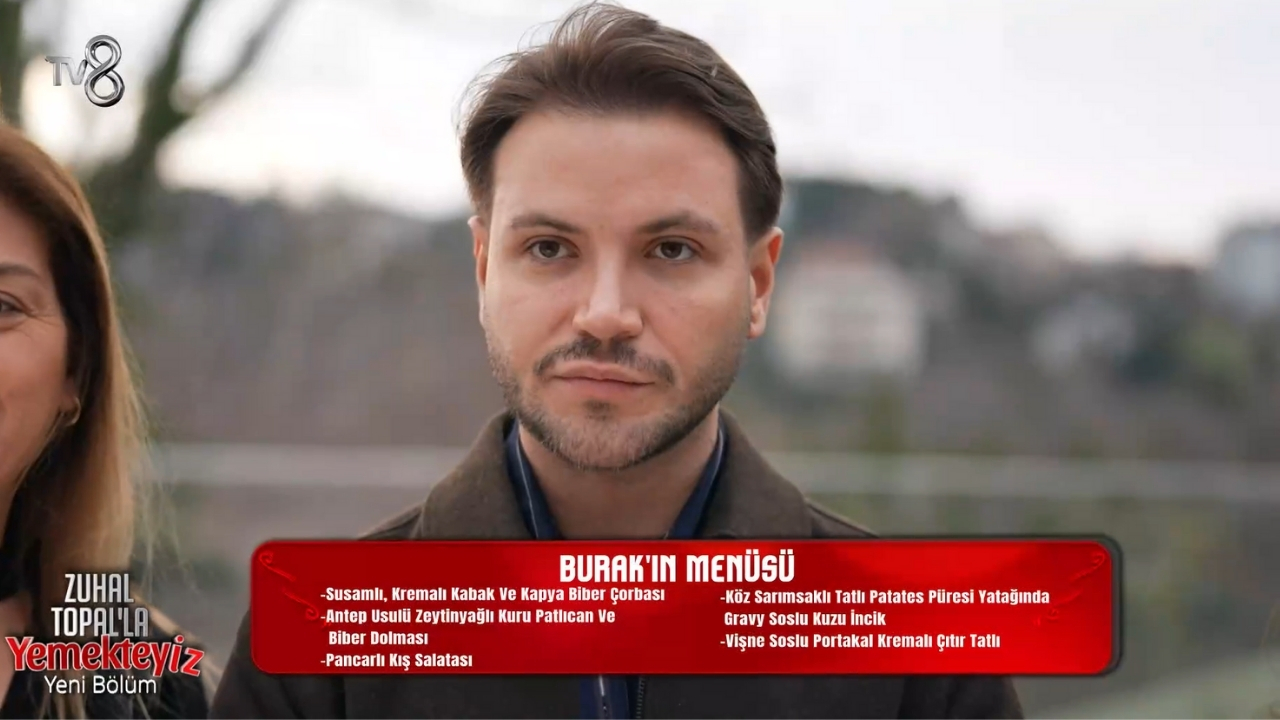 Burak Boz’un Yemekteyiz Menüsünde Neler Var, Beğenildi Mi (1)
