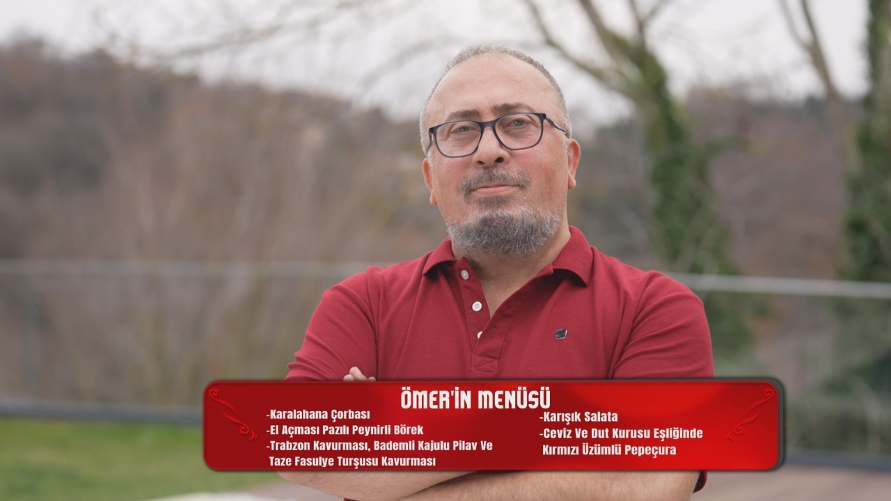 Ömer Topçu’nun Yemekteyiz Menüsünde Neler Var (2)