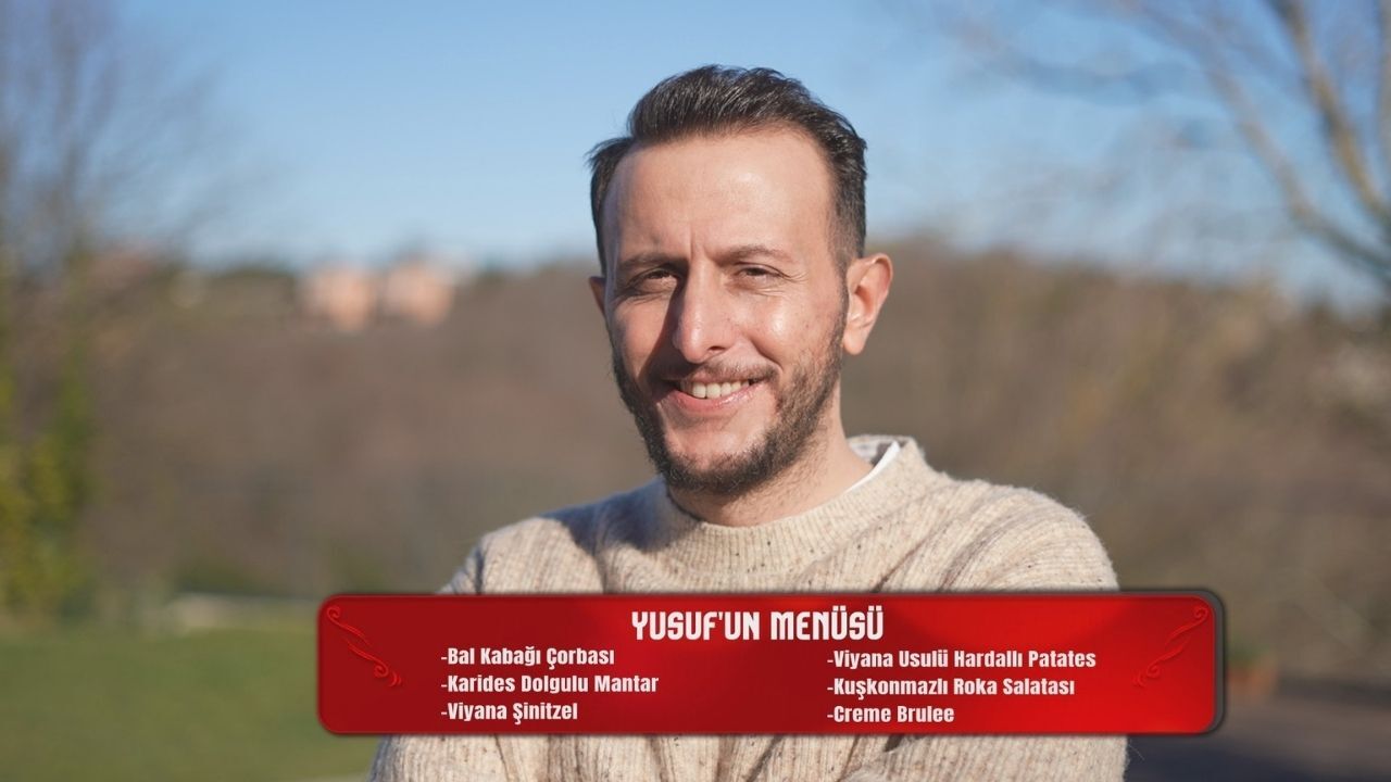Yusuf Güven’in Yemekteyiz Menüsünde Neler Var (2)
