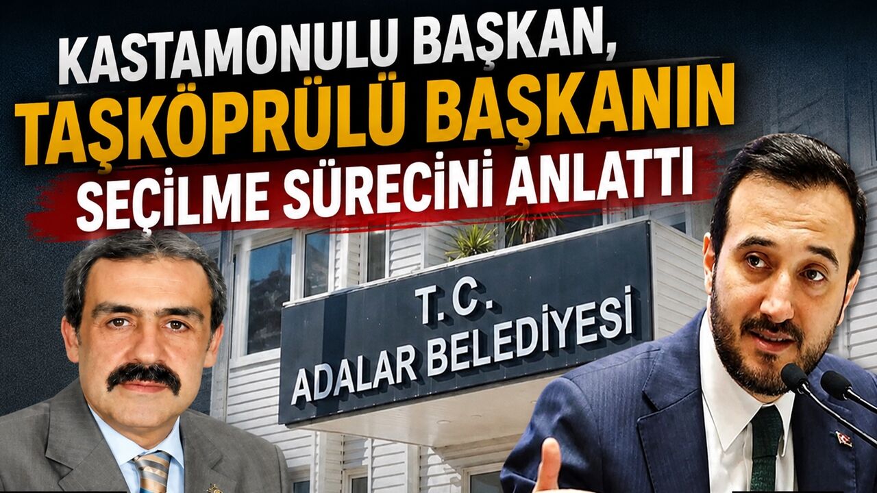 Kastamonulu Başkan, Taşköprülü Başkanın seçilme sürecini anlattı